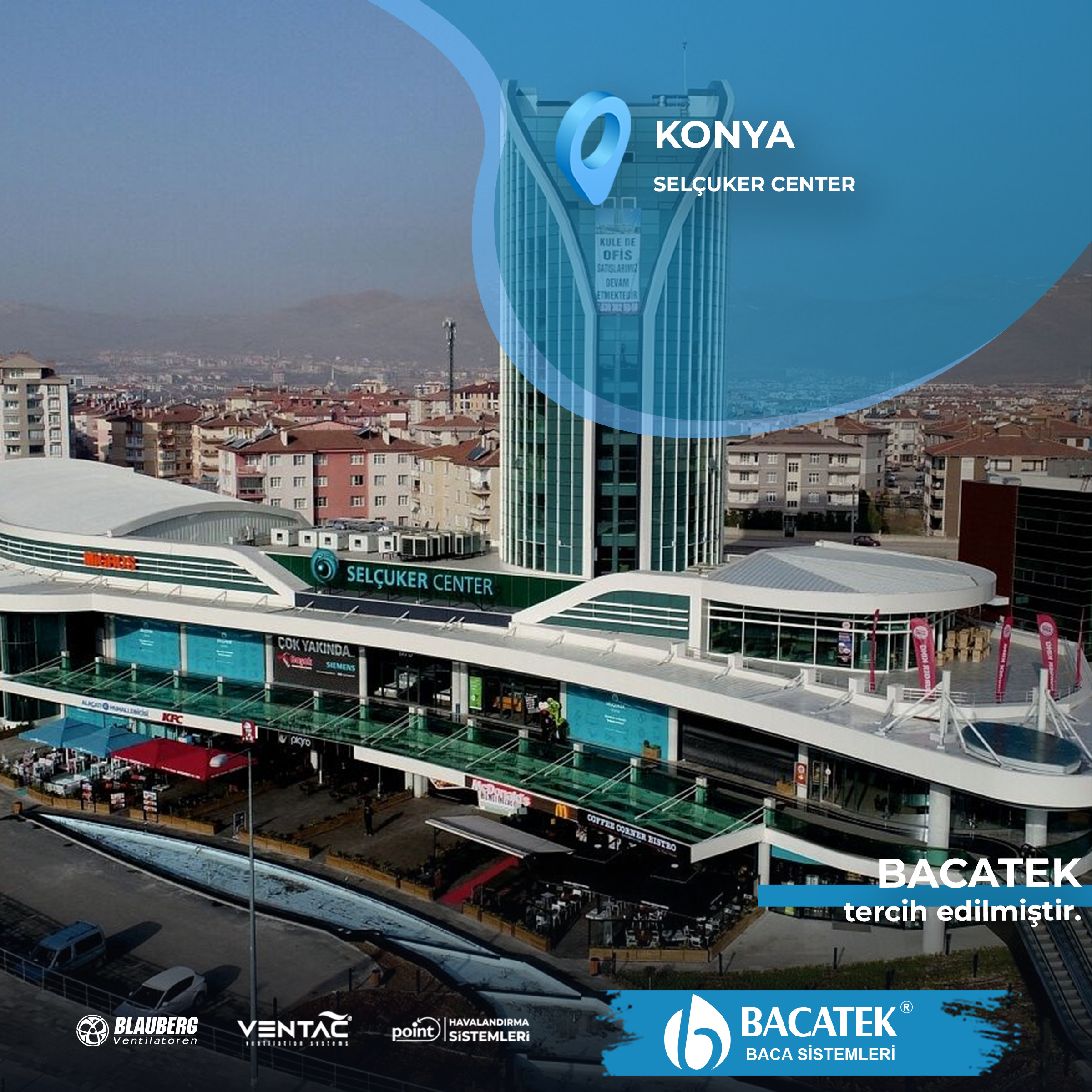 KONYA SELÇUKER CENTER PROJESİ